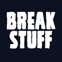 Break Stuff