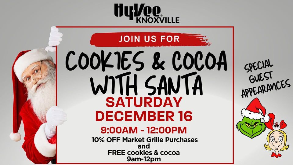 Cookies & Cocoa with Santa at Knoxville HyVee HyVee (809 W Rock