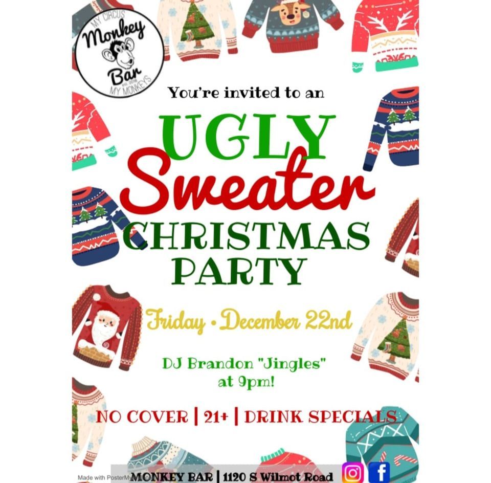 Ugly Sweater Christmas Party | Monkey Bar, Tucson, AZ | December 22, 2023