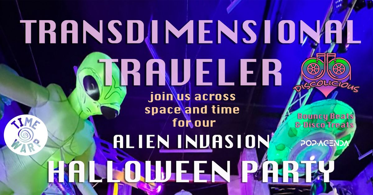 Halloween Party: Transdimensional Traveler Alien Invasion