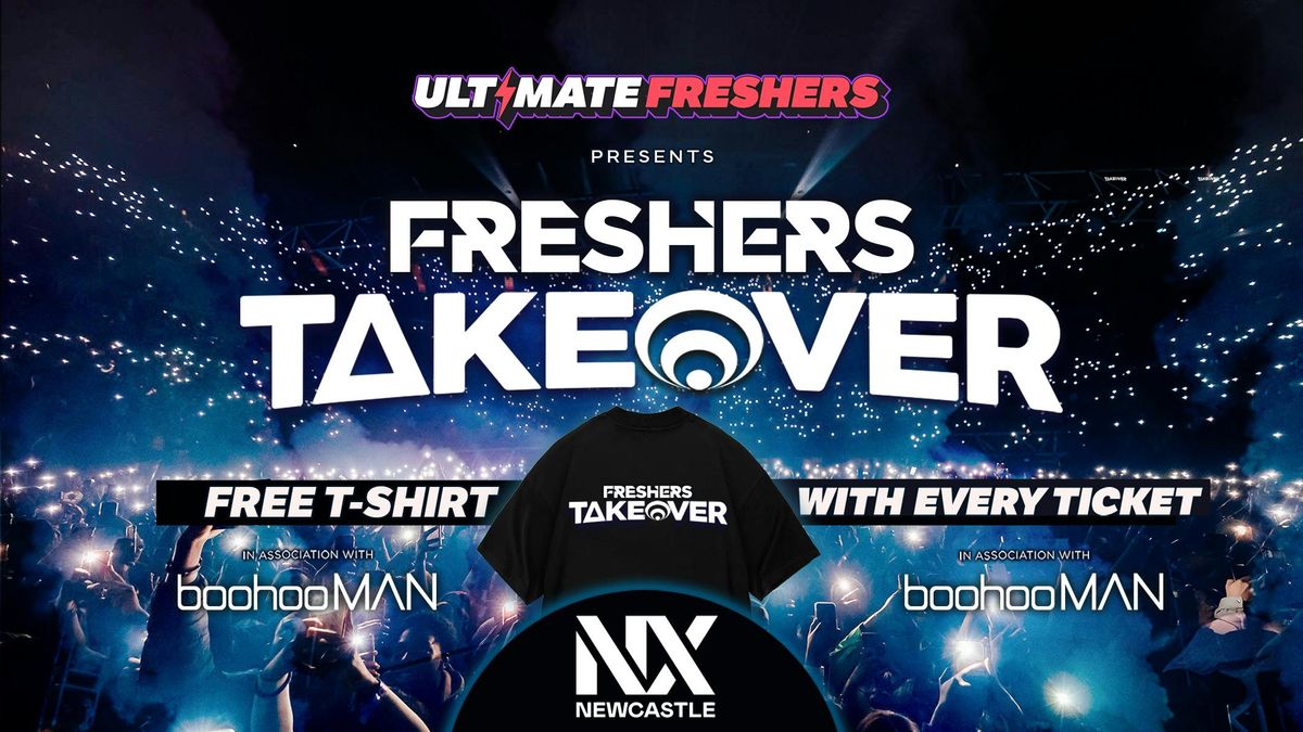 FREE QUEUE JUMP \ud83c\udfc3\u200d\u2640\ufe0f\u200d\u27a1\ufe0f SAVE \u00a39.99 -OFFICIAL FRESHERS TAKEOVER NEWCASTLE 2025 \u26a1 FREE Freshers T-Shirt with Every Ticket!