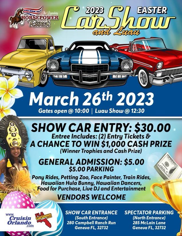 2025 Easter Car Show and Luau Horsepower Ranch & Events, Geneva, FL