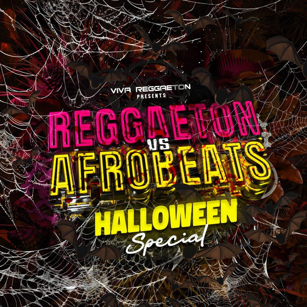 VIVA Reggaeton vs Afrobeats - Halloween Special