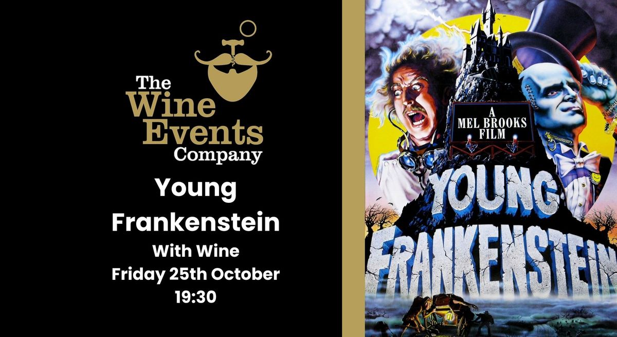 Young Frankenstein With Wine