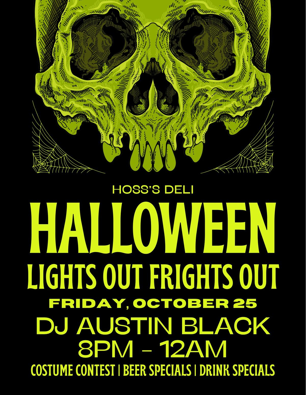 Hoss\u2019s Deli 4th Annual Glow-In-The-Dark Halloween Party!