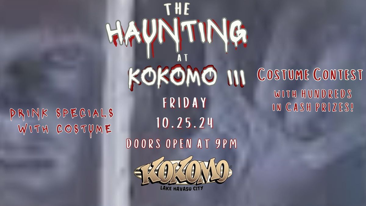 The Haunting Part 3 @ Kokomo! 