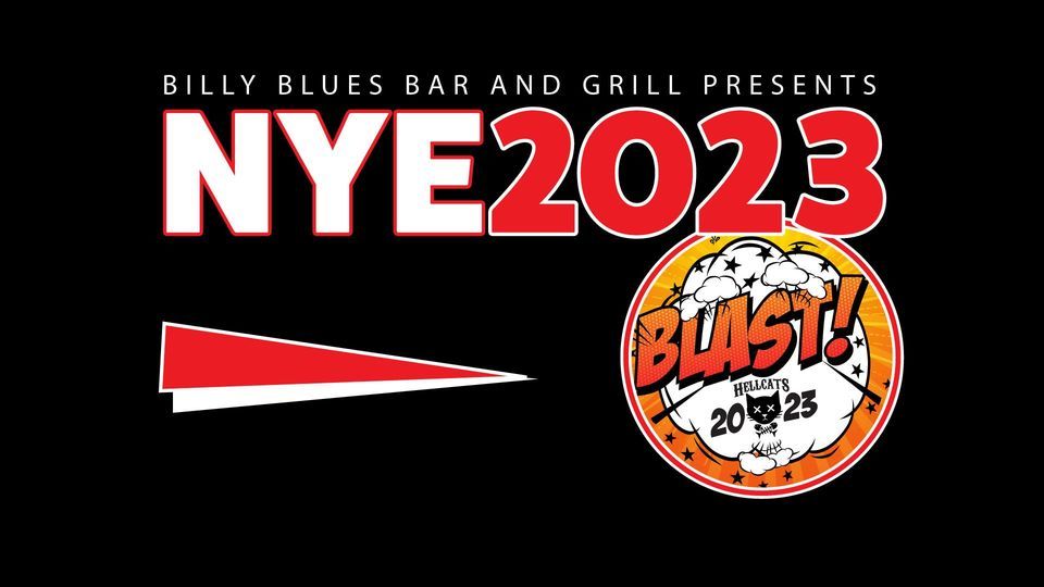 Hellcats NYE Blast | Billy Blues Bar and Vancouver, | December 2022