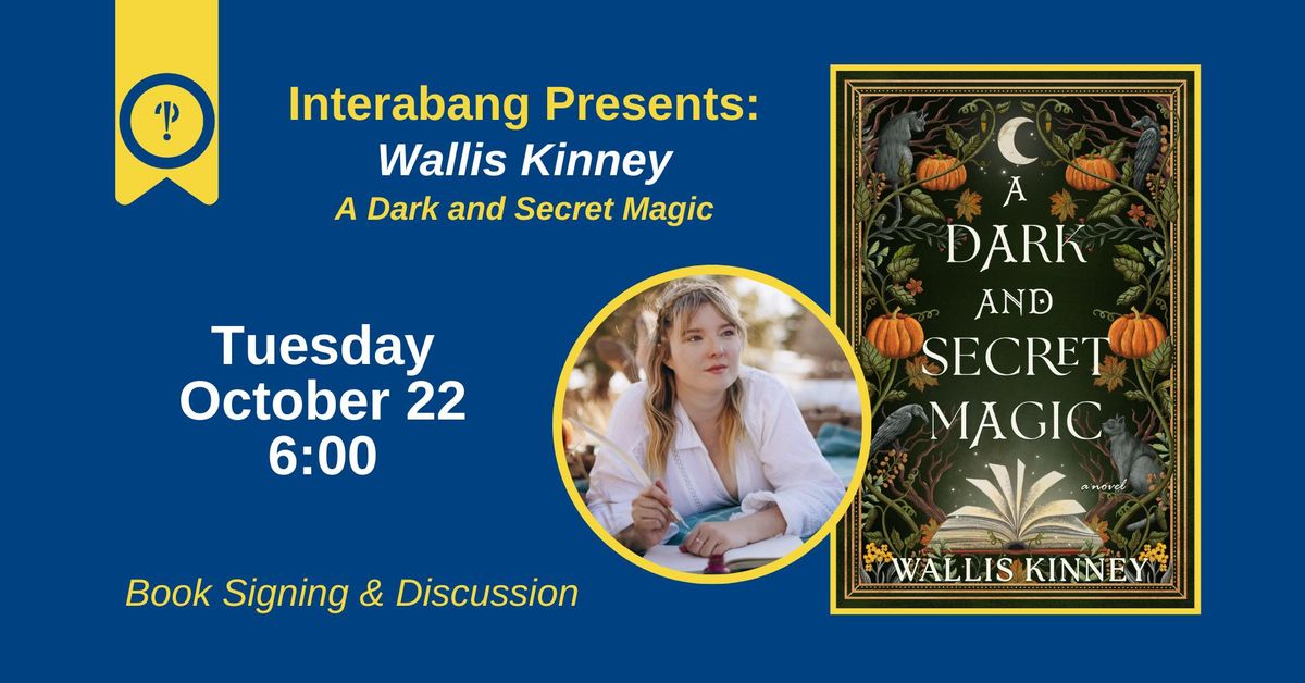 A DARK AND SECRET MAGIC | Wallis Kinney