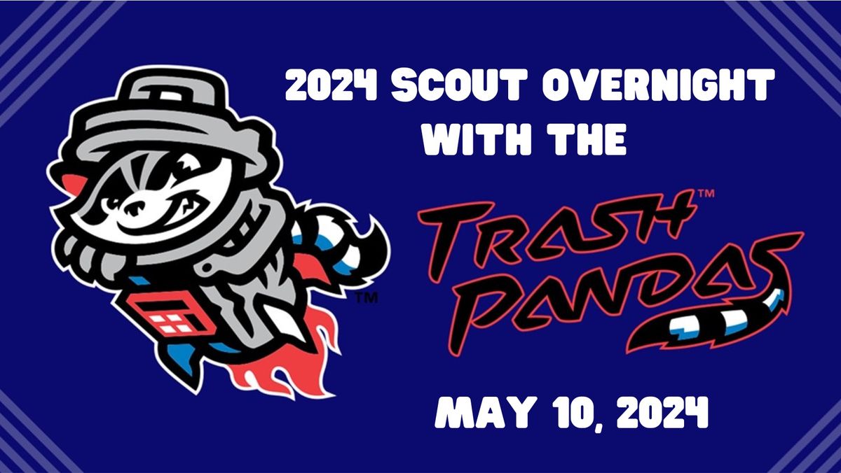 Scout Overnight with the Trash Pandas