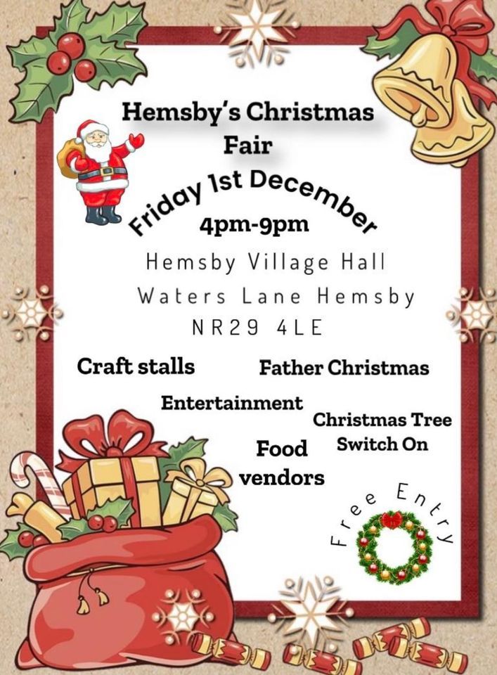 Hemsby Christmas Fair Hemsby village hall, Yarmouth, EN December 1, 2023