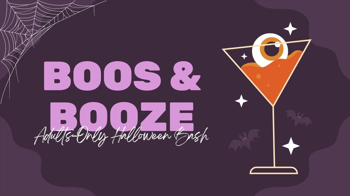 Boos & Booze | Adults-Only Halloween Bash