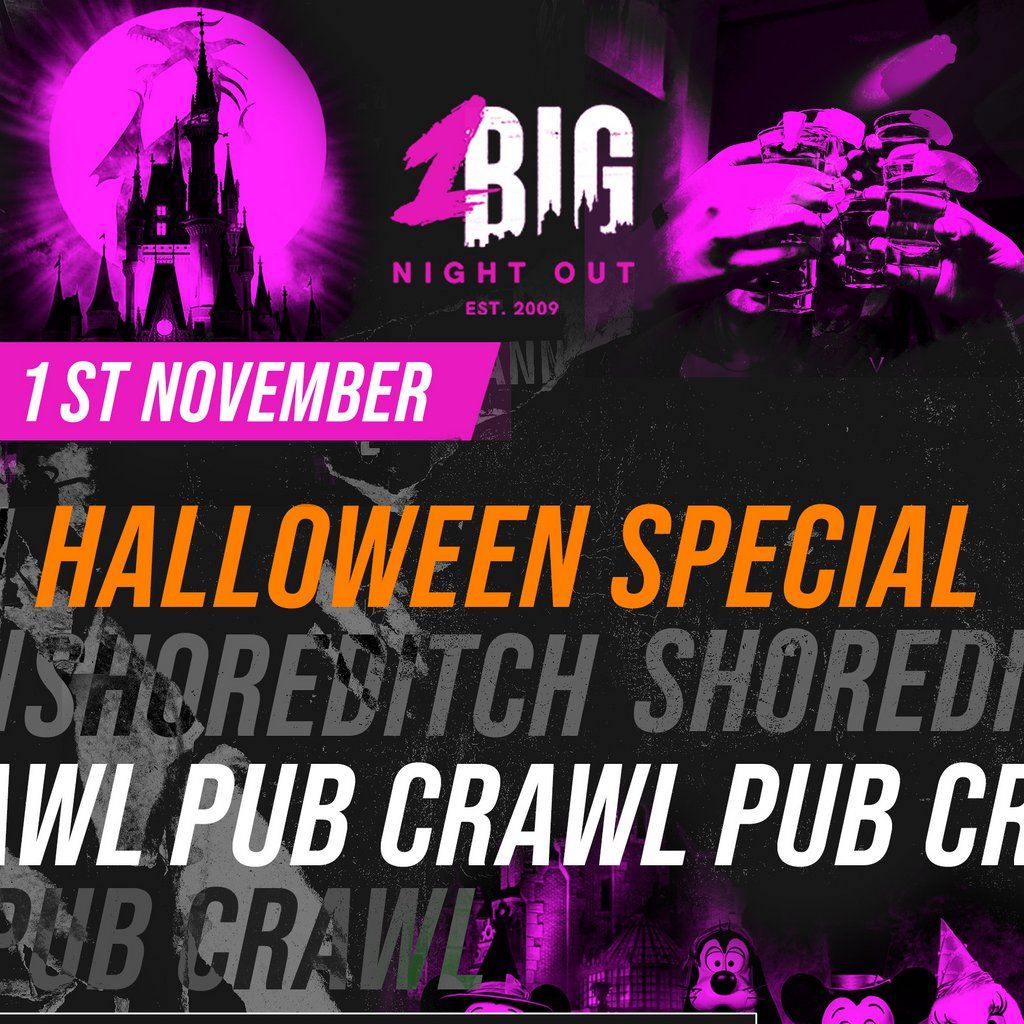 HALLOWEEN SPECIAL: SHOREDITCH PUB CRAWL FRIDAY 1st NOVEMBER