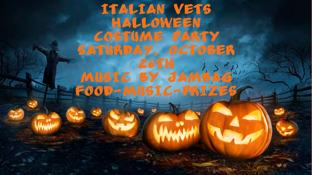 ITALIAN VETS HALLOWEEN COSTUME PARTY WITH JAMBAG!!!