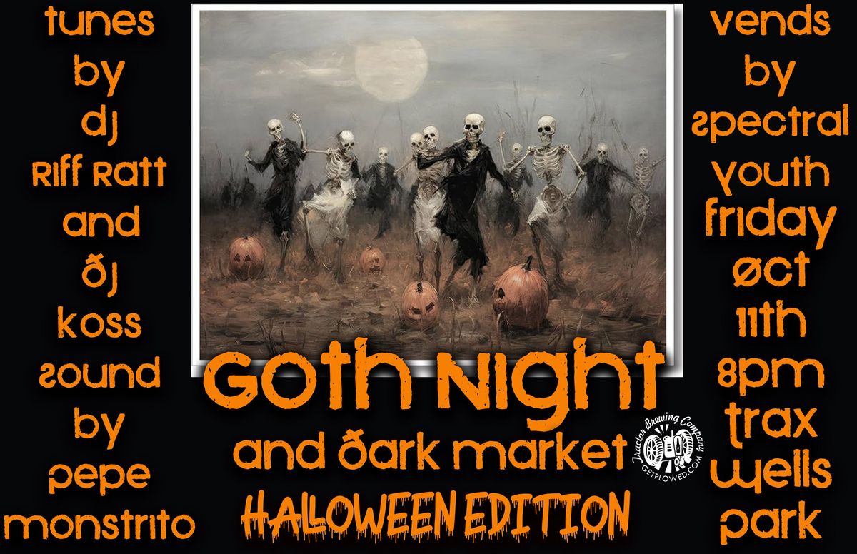 Goth Night & Dark Market Halloween Edition 