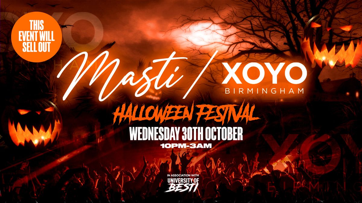 Masti x Halloween Festival - XOYO \ud83c\udf83 [TICKETS ON SALE NOW!]