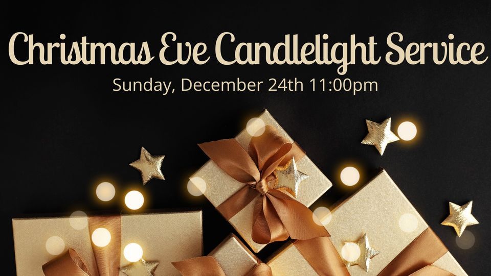 Christmas Eve Candlelight Service Immanuel United Church of Christ