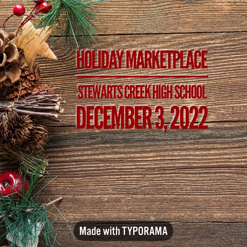 2022 Holiday Marketplace at Stewarts Creek High School Stewarts Creek