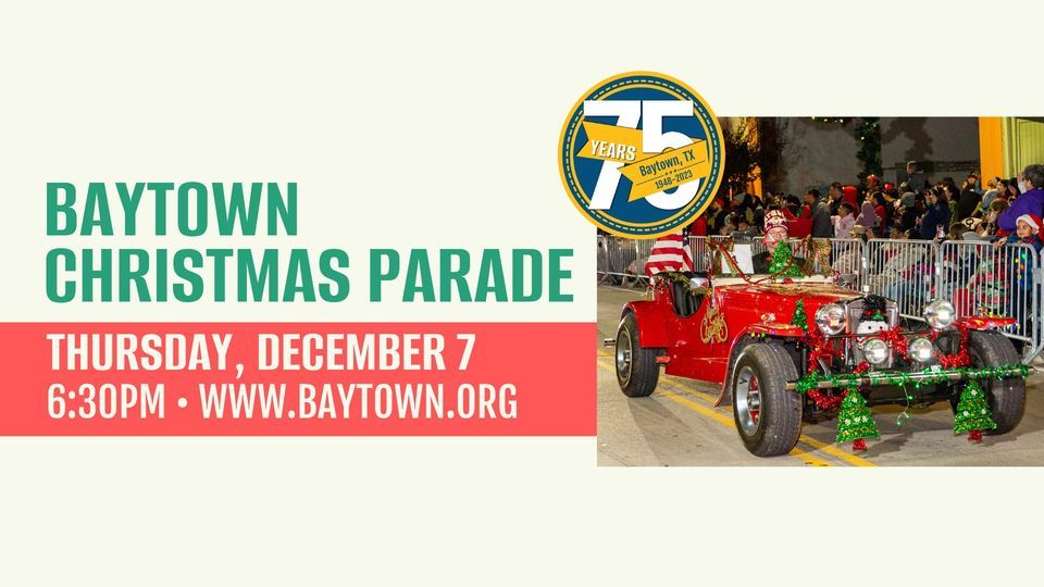 Baytowns 2023 Christmas Parade Town Square, Baytown, Texas December