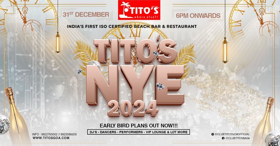 Titos New Year Eve 2024 Club Tito's, Mapusa, GA January 1, 2024