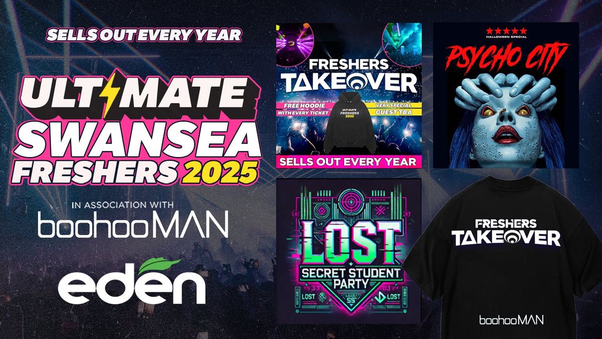 OFFICIAL ULTIMATE SWANSEA FRESHERS 2025 \u26a1 FREE Freshers T-Shirt with Every Ticket!