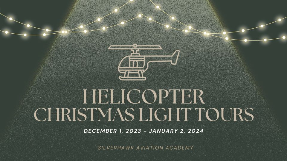 Helicopter Christmas Light Tours 4505 Aviation Way Caldwell, ID
