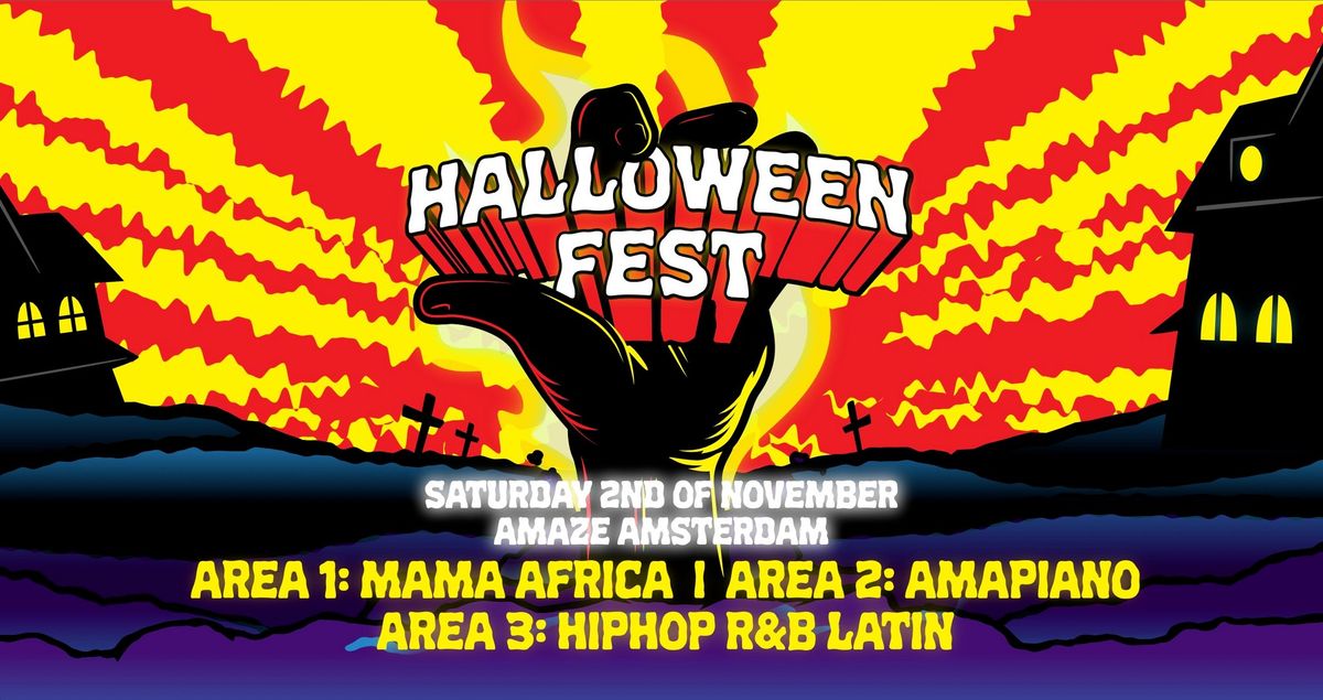 Halloween Fest | Amsterdam | 3 Stages | Mama Africa | Amapiano | HipHop, Latin + R&B