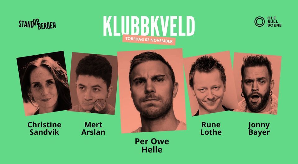 Klubbkveld Med Stand Up Bergen Lille Ole Bull Bergen Ho November 3 2022 