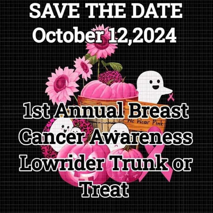 1st Annual Breast Cancer Awareness Lowrider Trunk or Treat