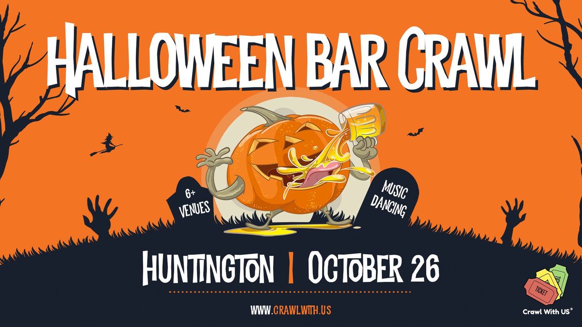 The Official Halloween Bar Crawl - Huntington - 7th Annual