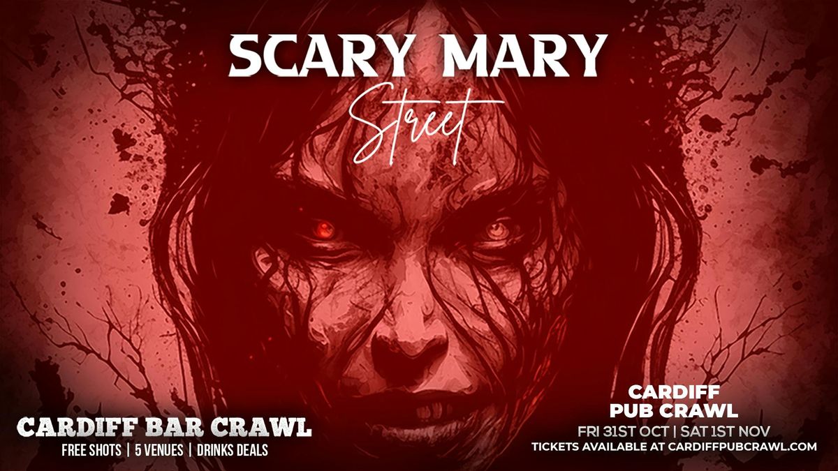 Cardiff Halloween Bar Crawl \/\/ Scary Mary Street \/\/ Free Shots + Drink Deals