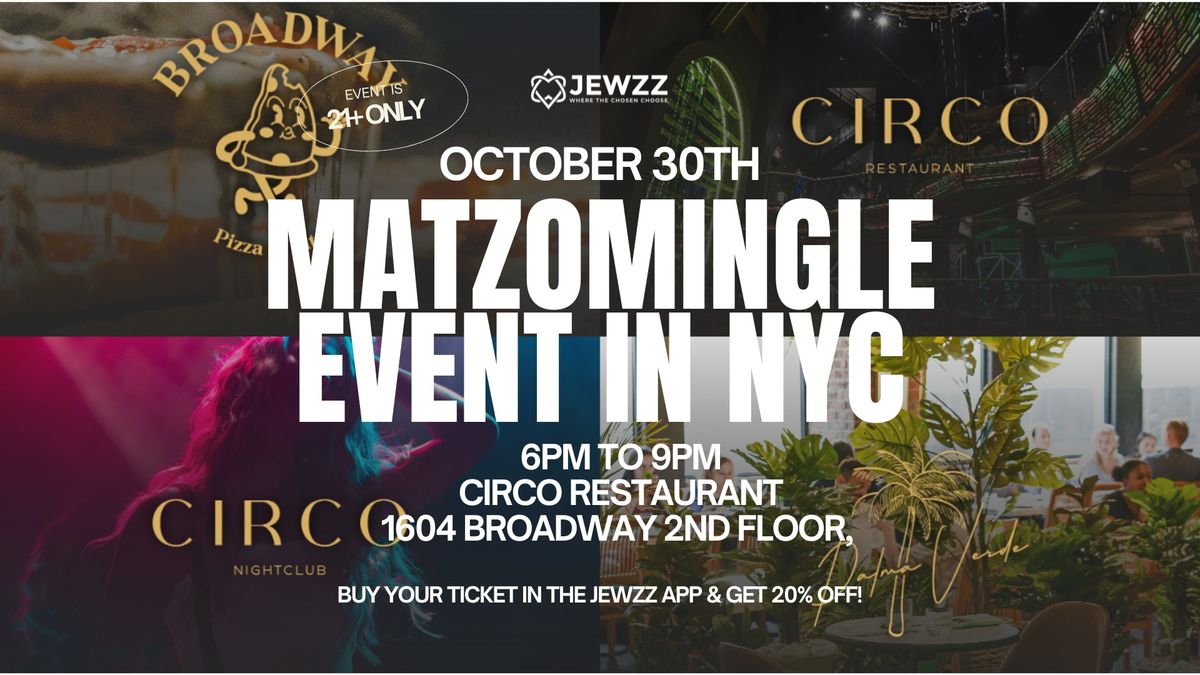 MATZOMINGLE\u00ae AFTER WORK EVENT @ New York October 2024