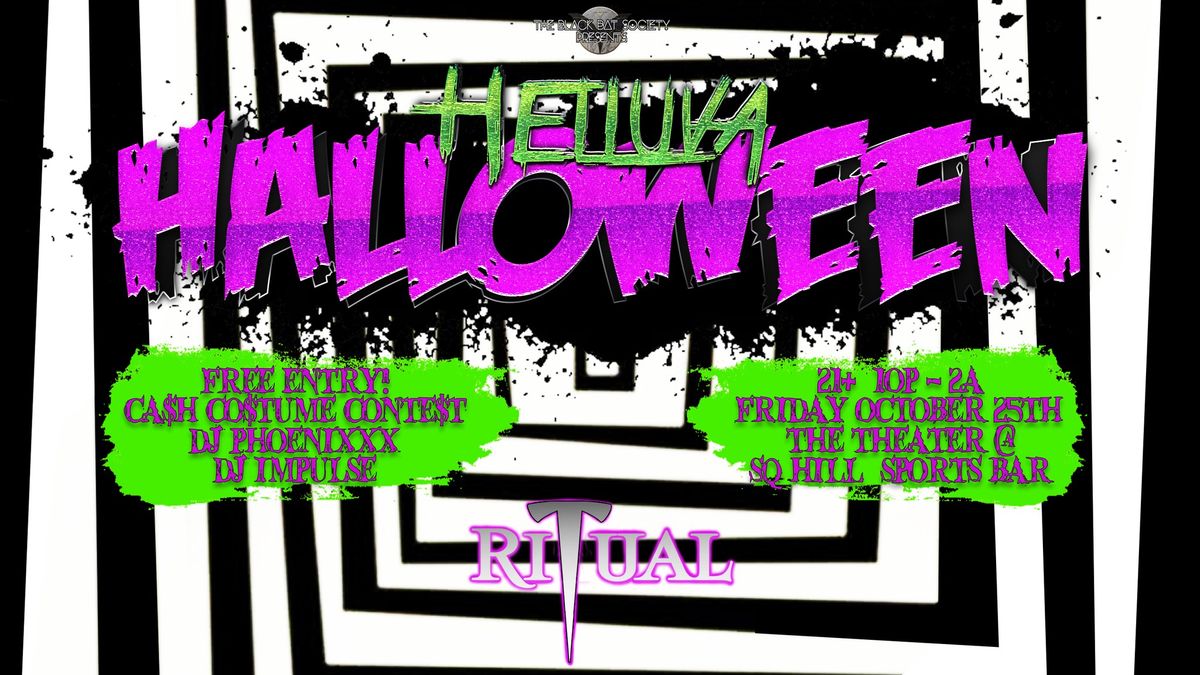 Helluva Halloween! \ud83d\udd6f\ufe0f Ritual \ud83d\udd6f\ufe0f Fri. Oct 25