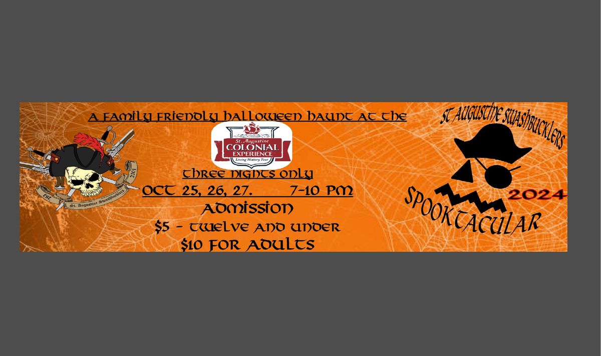 THE St Augustine Swashbucklers present SPOOKTACULAR 2024 Colonial