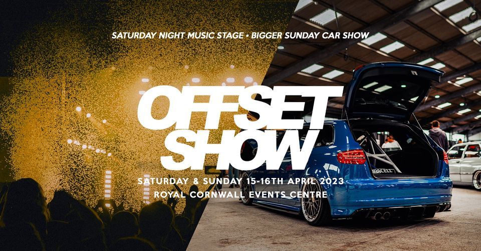 Offset Show 2023 | Royal Cornwall Events Centre, Newquay, EN | April 15 ...