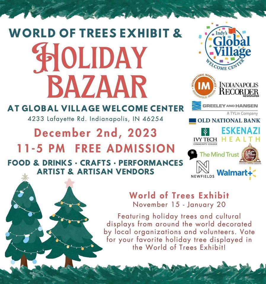 Holiday Bazaar Indy's Global Village, Indianapolis, IN December 2, 2023