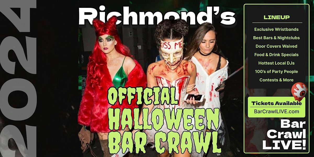 2024 Official Halloween Bar Crawl Richmond Bar Crawl LIVE 2 Dates