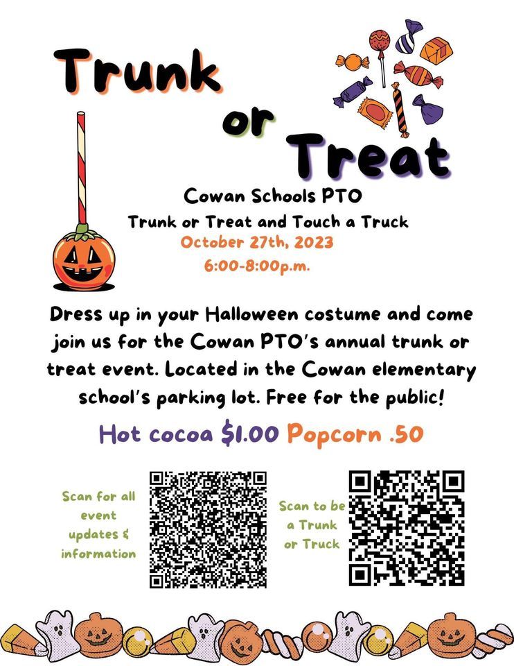 Cowan PTO Trunk or Treat and Touch a Truck Cowan Elementary School