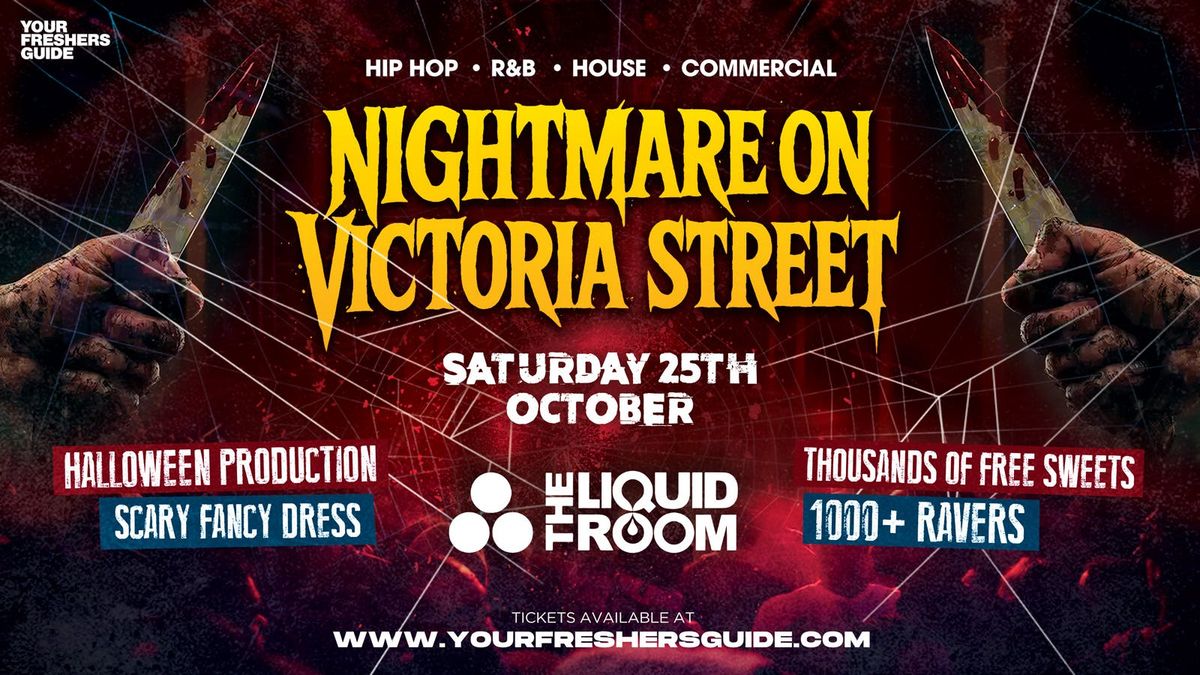 Nightmare on Victoria Street | Edinburgh Freshers 2025 - First 100 Tickets Sold Out \u2705