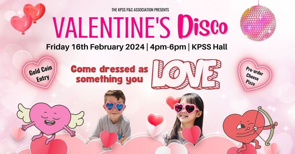 KPSS Valentines Disco Kimberley Park State School Hall, Shailer Park