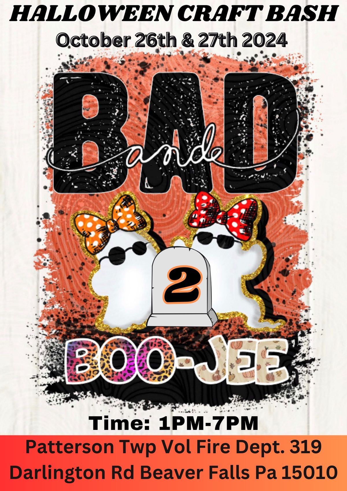 2nd Annual Bad and Boo-Jee Halloween Craft Bash