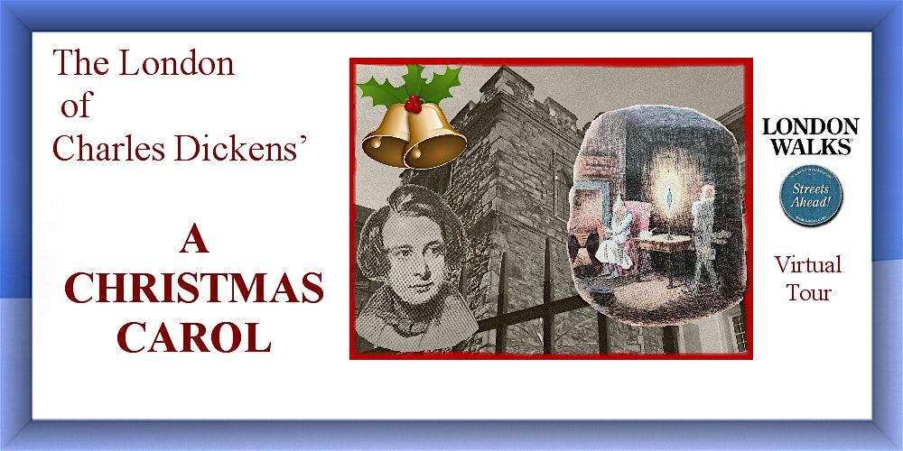 The London of Charles Dickens' A CHRISTMAS CAROL