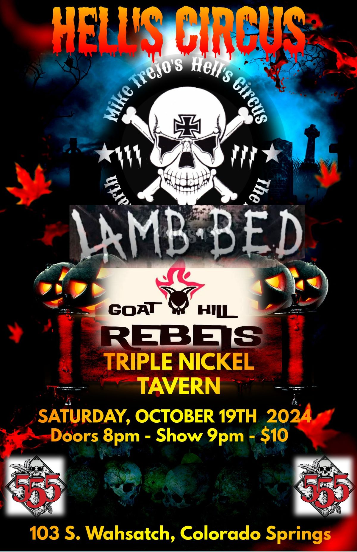 Hell's Circus, LAMB BED and the Goat Hill Rebels - at the Triple Nickel, Sat. Oct 19th 