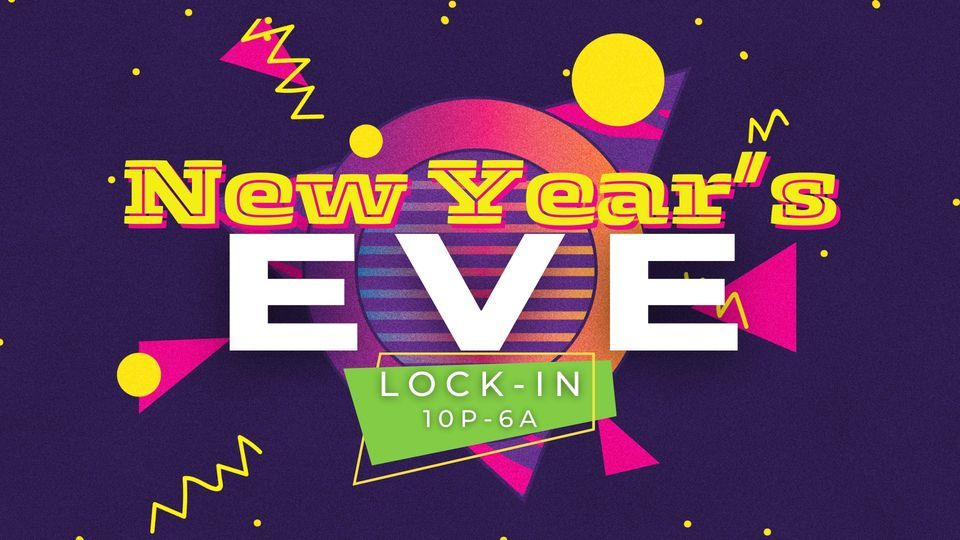 New Years Eve LockIn Fellowship Community Church, Lincoln, NE December 31 to January 1