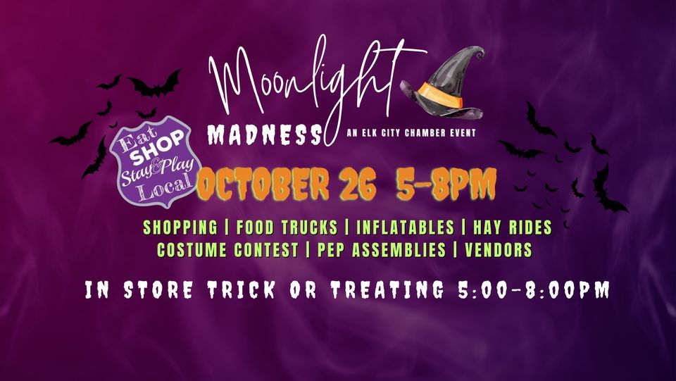 Moonlight Madness Elk City Downtown District + Elk City October 26