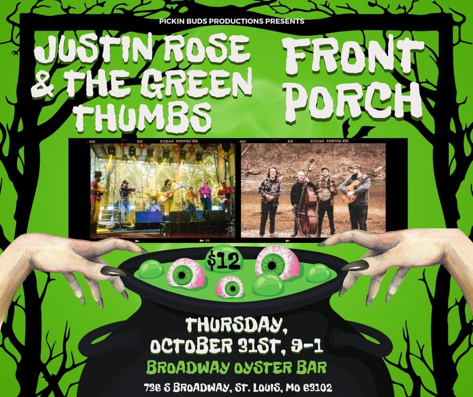 Justin Rose & The Green Thumbs w\/ FRONT PORCH