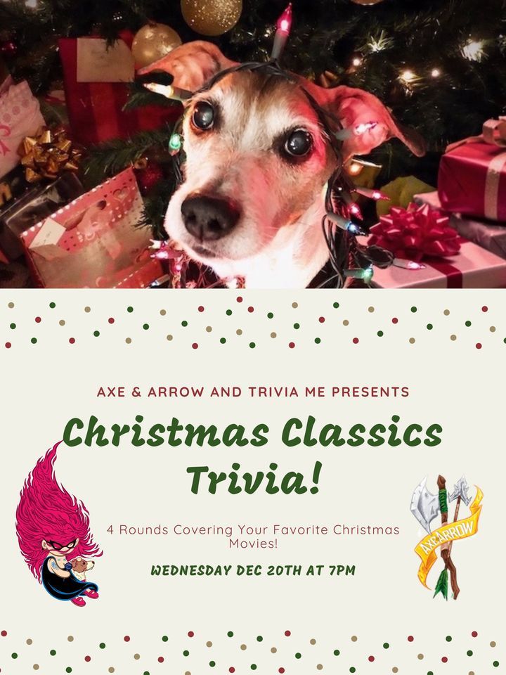 Christmas Classics Trivia & A Farewell to TriviaME | Axe and Arrow