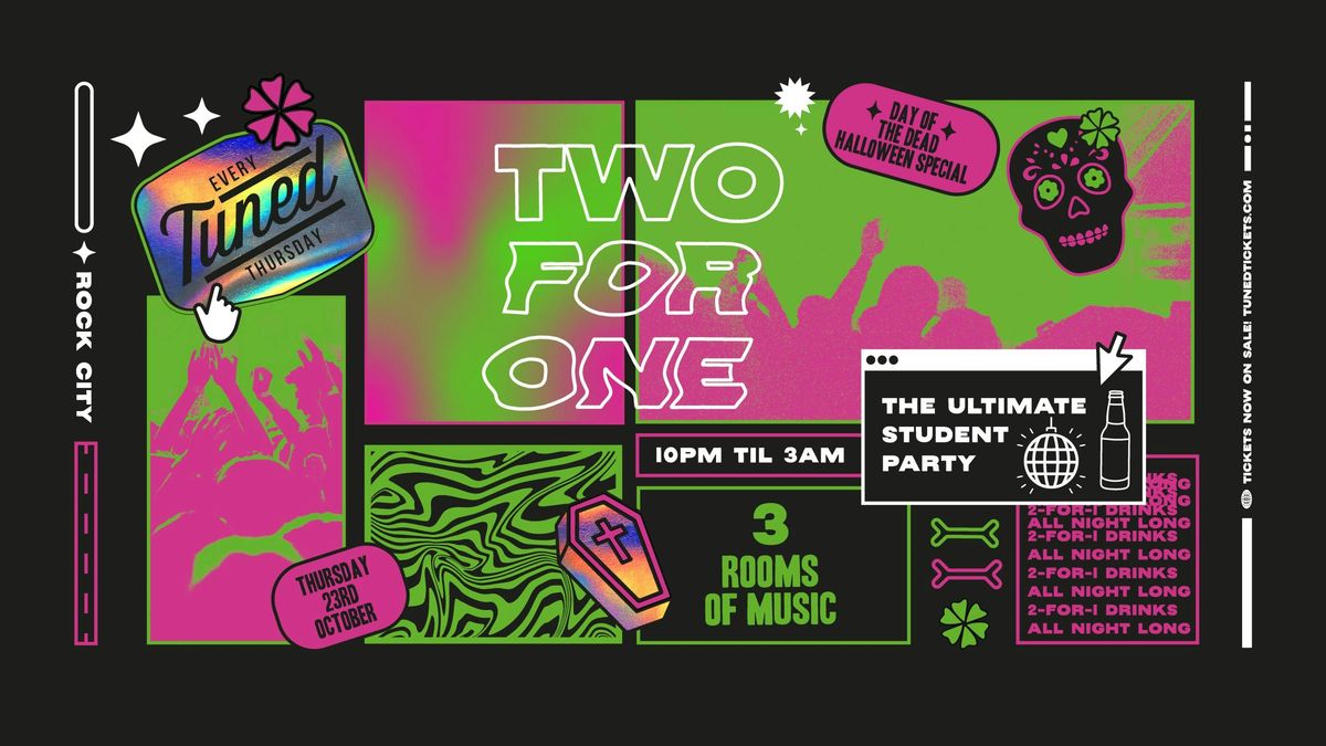Tuned - DAY OF THE DEAD HALLOWEEN SPECIAL - Nottingham's Biggest Student Night - 2-4-1 Drinks All Night Long - (inc Silent Disco In Beta Room) 23\/10\/25