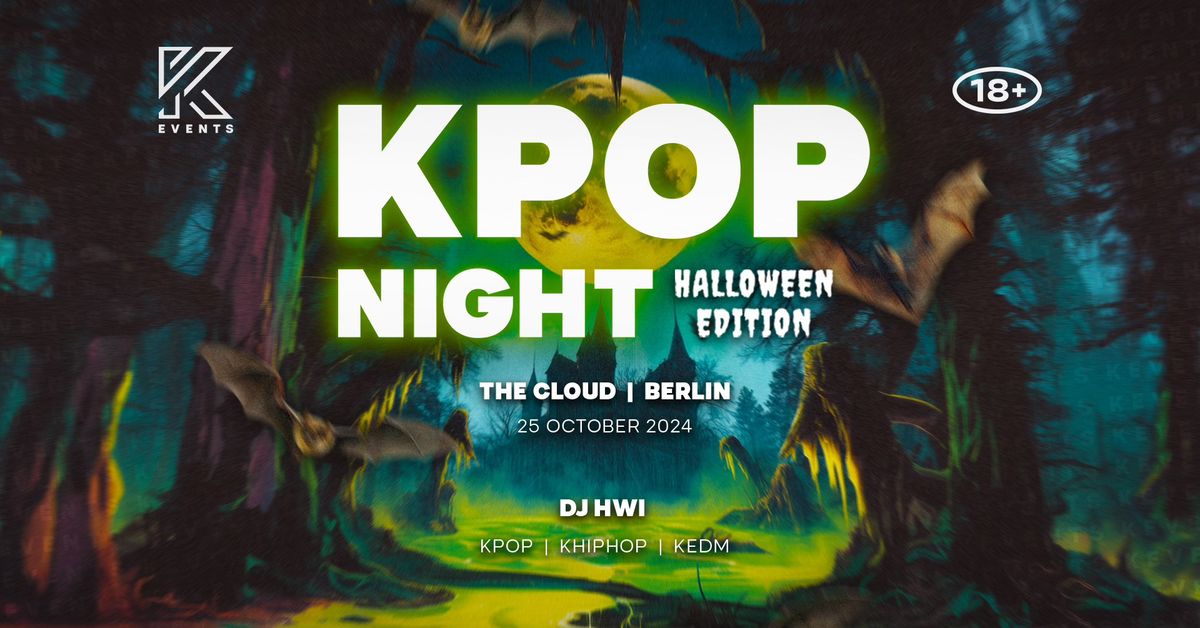 OfficialKEvents | BERLIN: KPOP & KHIPHOP Night Halloween Edition