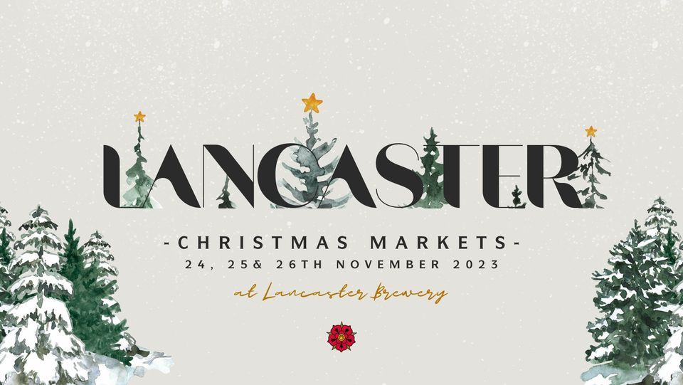 Lancaster Christmas Market Lancaster Brewery November 24, 2023