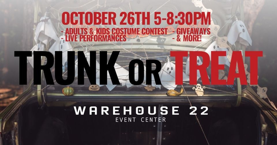Warehouse 22 - Trunk or Treat 2022